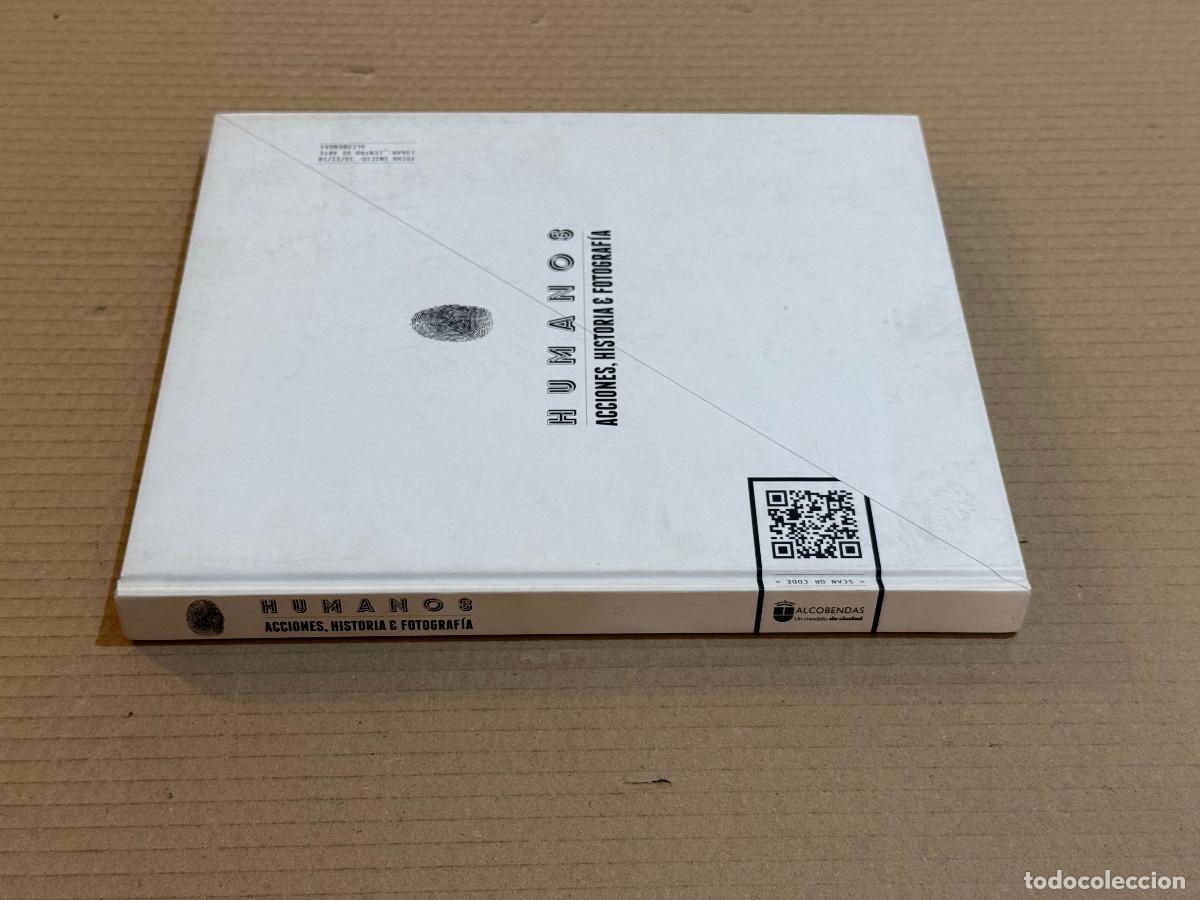 Kunst: HUMANOS. ACCIONES, HISTORIA & FOTOGRAFIA. CENTRO DE ARTE ALCOBENDAS. CATALOGO EXPOSICION