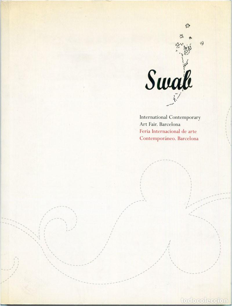 Arte: Swab - Feria Internacional de arte Comtempor&aacute;neo. Barcelona, 2007 - VG+/EX