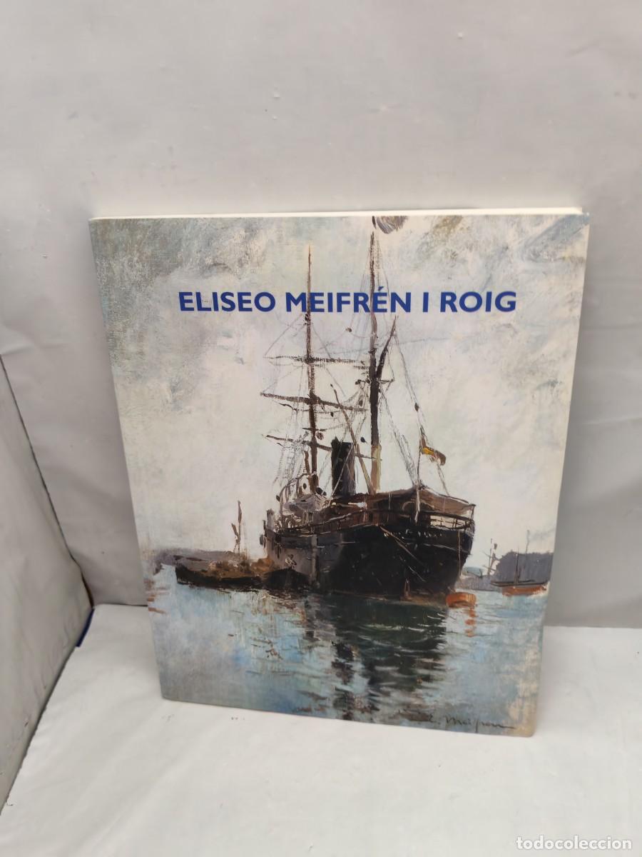 Arte: Eliseo Meifren i Roig (Cat&aacute;logo exposici&oacute;n, Navarra 2001)