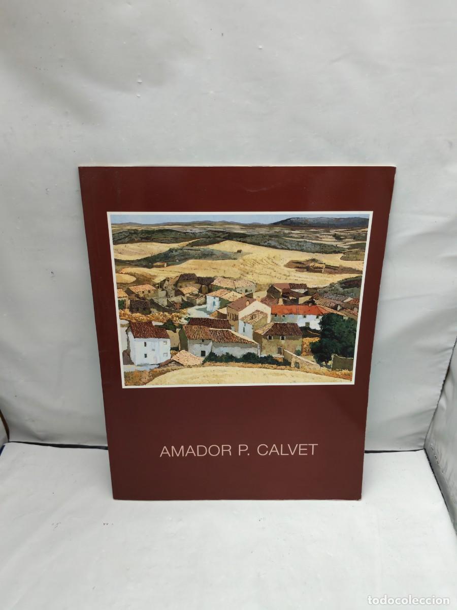 Art: Amador P. Calvet (Cat&aacute;logo exposici&oacute;n, Madrid 2005)