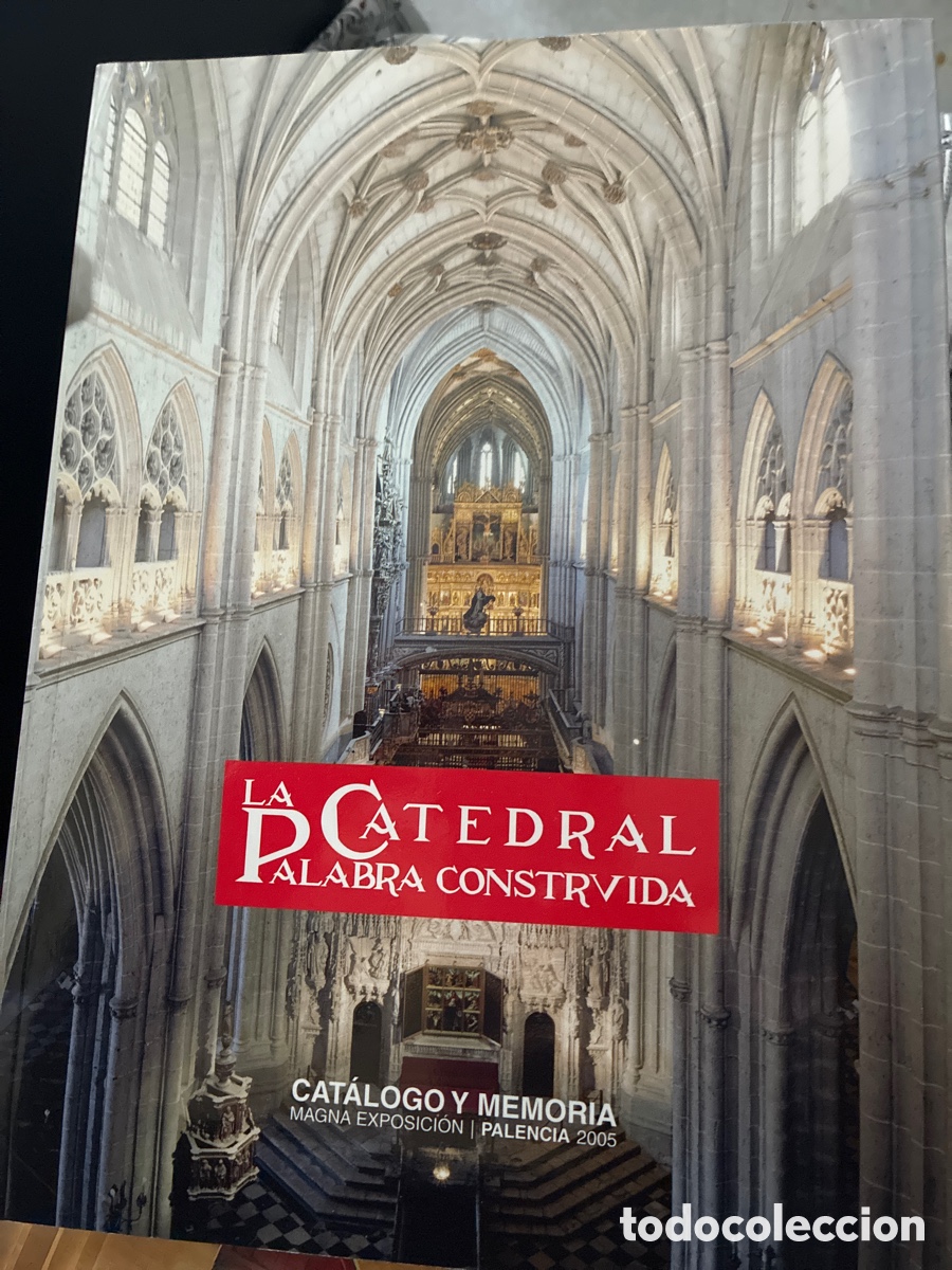 Arte: La catedral. Palabra Constru&iacute;da