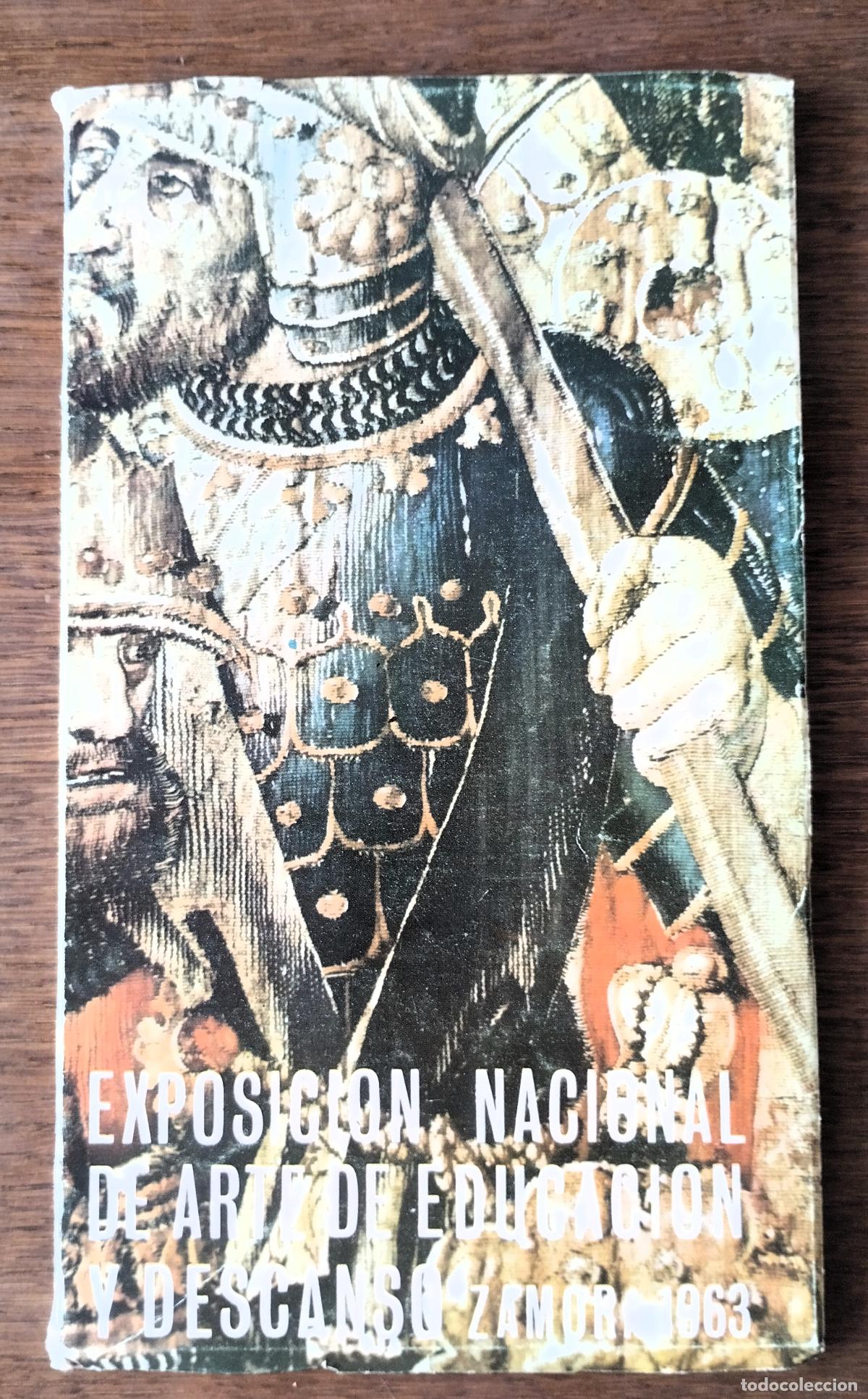 Arte: Exposici&oacute;n Nacional de Arte Educaci&oacute;n y Descanso, Zamora, 1963