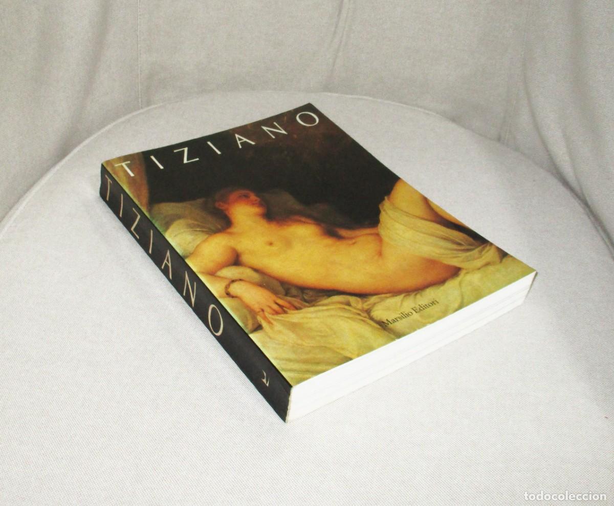 Arte: TIZIANO. CAT&Aacute;LOGO EXPOSICI&Oacute;N VENECIA Y WHASINGTON DE 1990. MARSILIO EDITORI. EN ITALIANO.