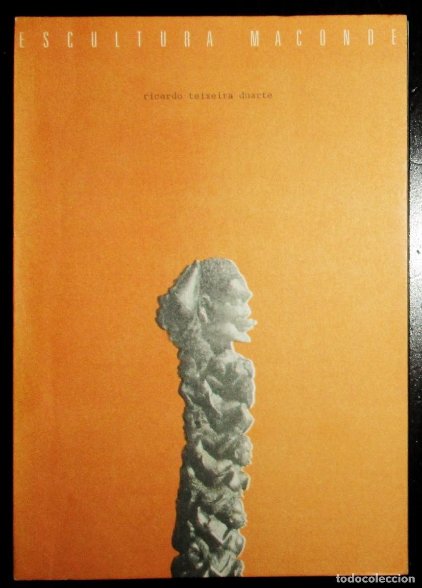 Arte: ESCULTURA MACONDE. RICARDO TEIXEIRA. UNIVERSIDAD EDUARDO MONDLANE, MAPUTO, MOZAMBIQUE, 1987.