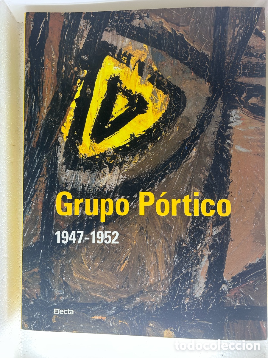 Arte: Grupo P&oacute;rtico 1947 - 1952