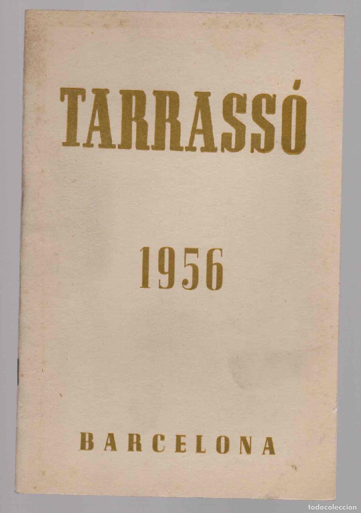 Arte: CATALOGO TARRASS&Oacute; GALERIAS DE ARTE GRIF&Eacute; & ESCODA, BARCELONA 1956