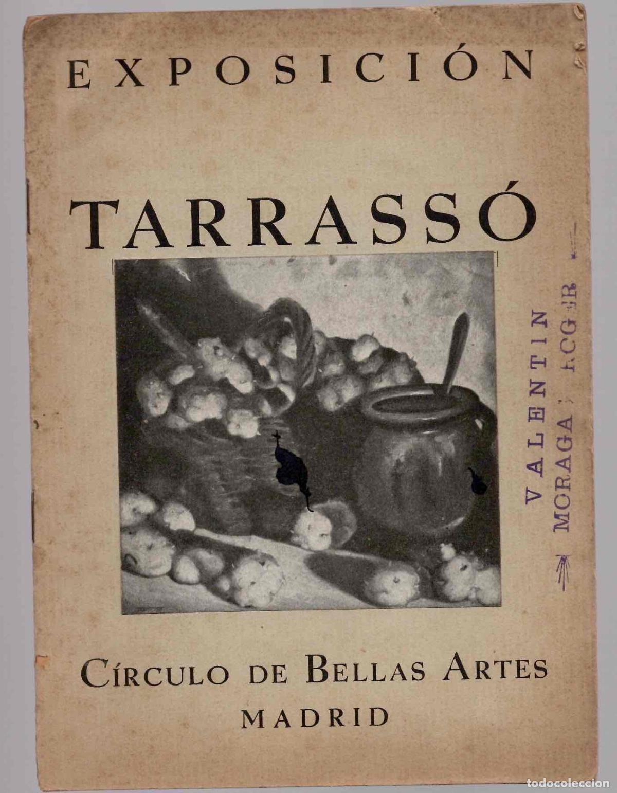 Arte: EXPOSICION TARRASS&Oacute;. CIRCULO DE BELLAS ARTES MADRID. DEDICATORIA DE AUTOR, 1942