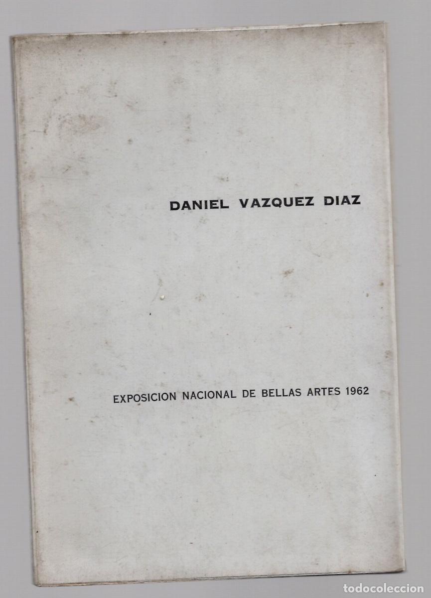 Arte: DANIEL VAZQUEZ DIAZ EXPOSICION NACIONAL DE BELLAS ARTES 1962