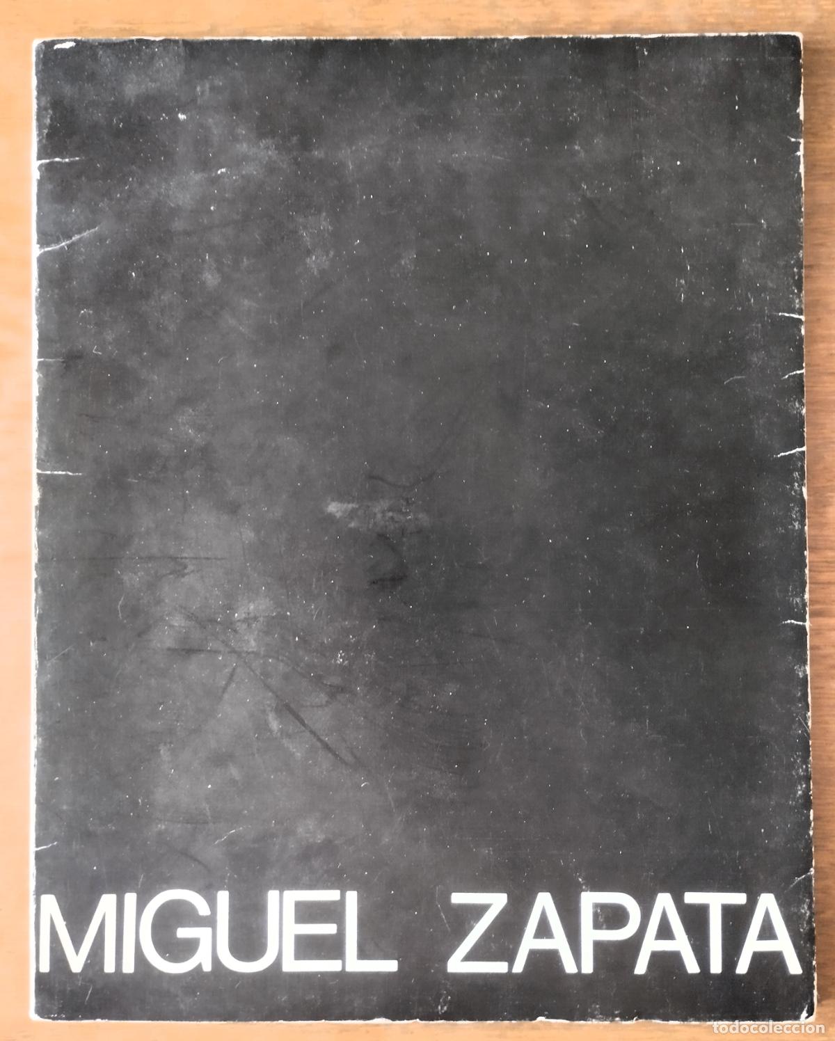 Arte: Miguel Zapata, cat&aacute;logo Galer&iacute;a Biosca, 1985,