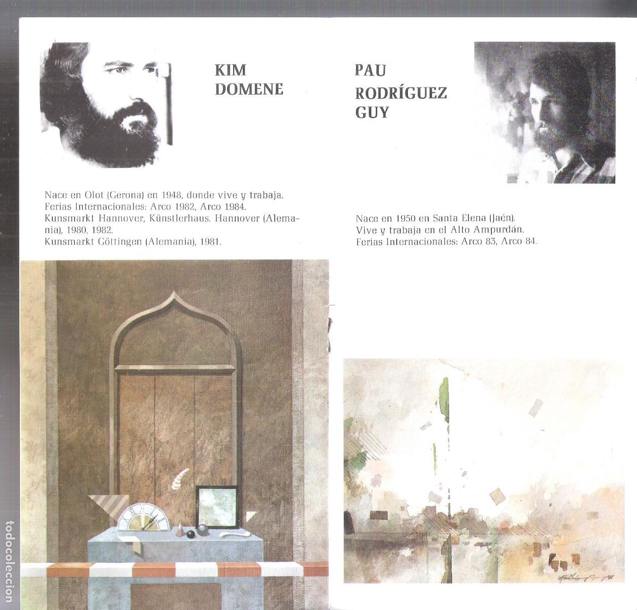 Arte: Xavier Crbonell, Kim Domene, Pau Rodriguez Guy, Lluis Roura, Febrero 1984. ART3, ARCO. SP 4 + 2 pags