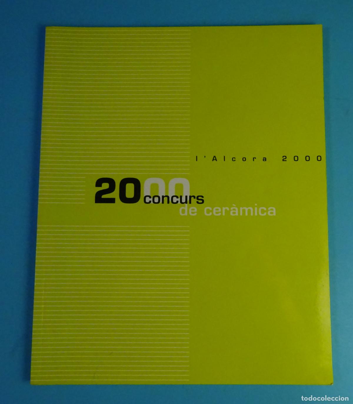 Arte: CONCURS DE CER&Agrave;MICA 2000. L'ALCORA