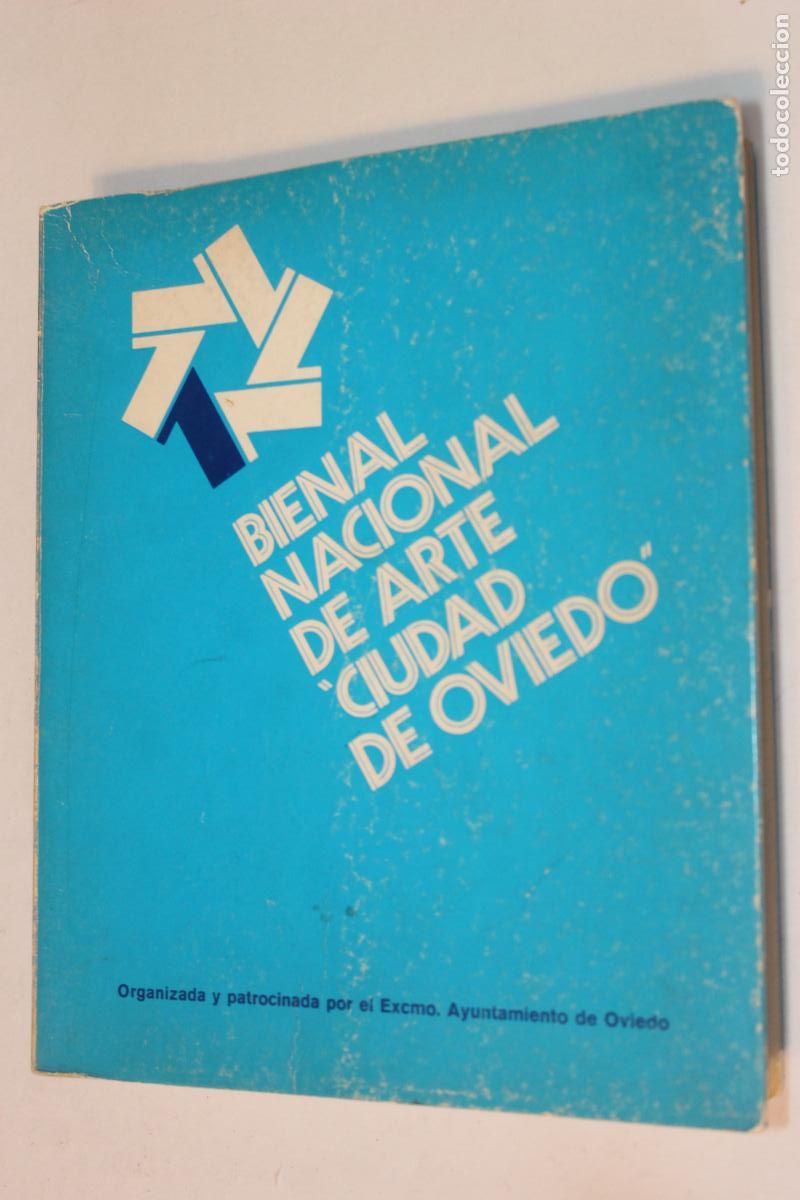 Arte: Cat&aacute;logo I Bienal Nacional de Arte &rdquo;Ciudad de Oviedo&rdquo; - Ayuntamiento de Oviedo - El Origen