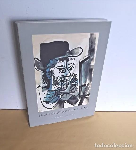 Arte: EL AUTORRETRATO EN ESPA&Ntilde;A - DE PICASSO A NUESTROS DIAS - FUNDACION MAPFRE 1994