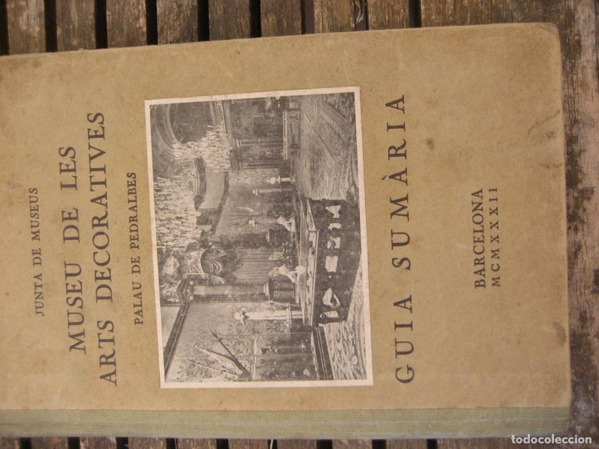 Arte: Guia Museu de les arts decoratives.Palau de Pedralbes 1932 . 2 planos salas del museo