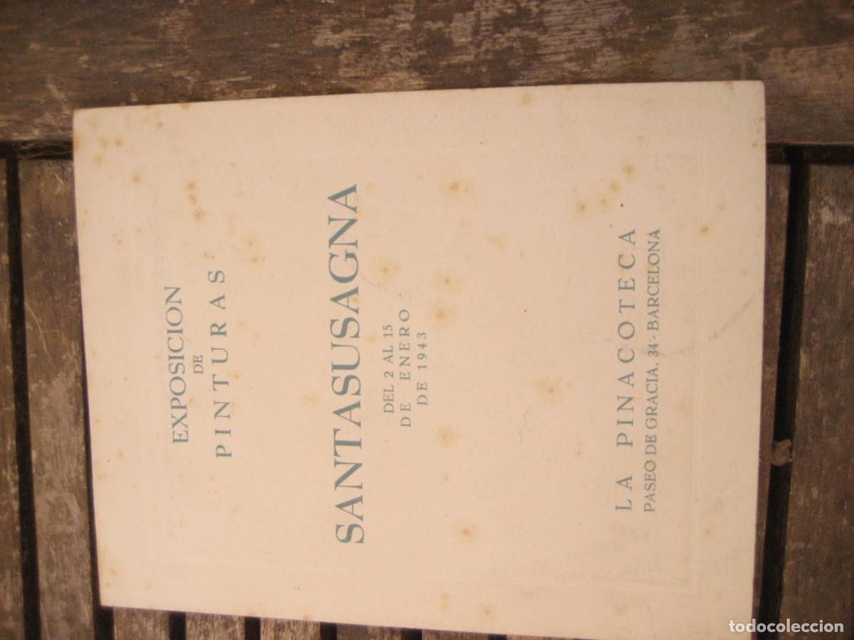 Arte: catalogo exposicion de pinturas Santasusagna . la Pinacoteca 1943 . d&iacute;ptico