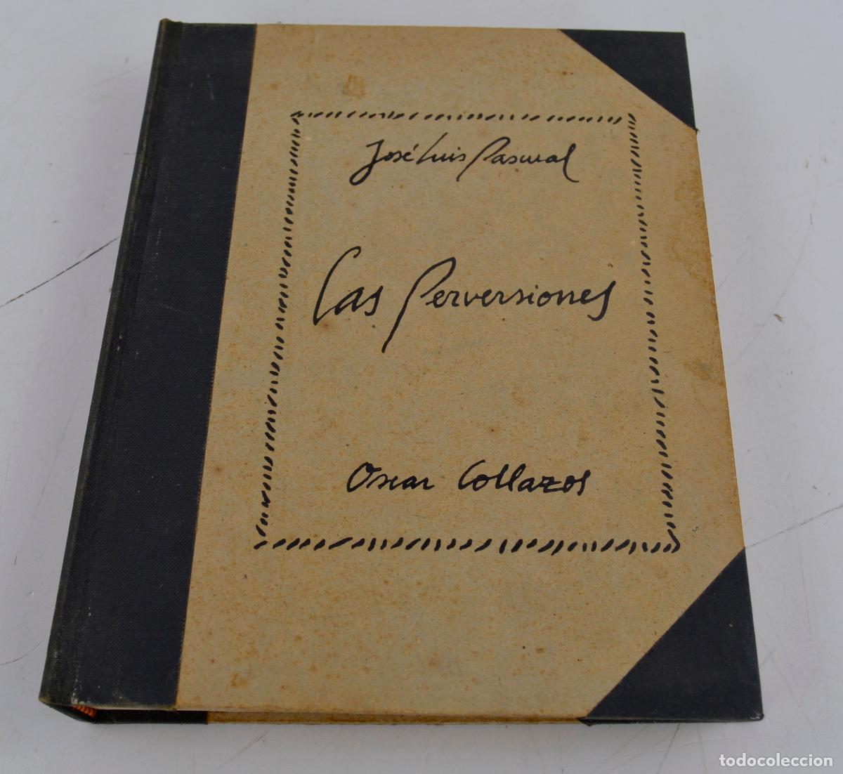 Arte: Las perversiones, Jos&eacute; Luis Pascual, 1977, Oscar Collazos, Galer&iacute;a Ren&eacute; Metras. 26,5x20,5cm