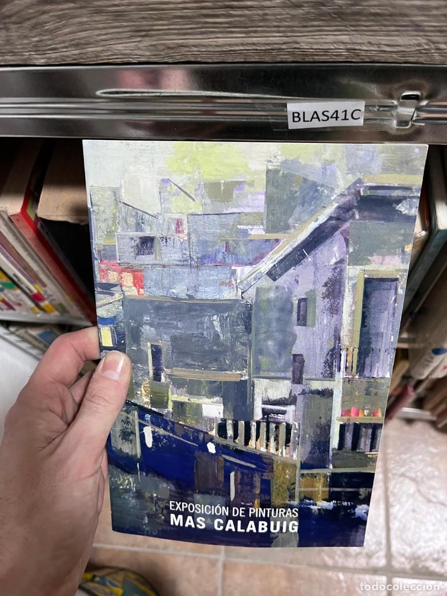 Arte: BLAS41C EXPOSICI&Oacute;N DE PINTURAS MAS CALABUIG