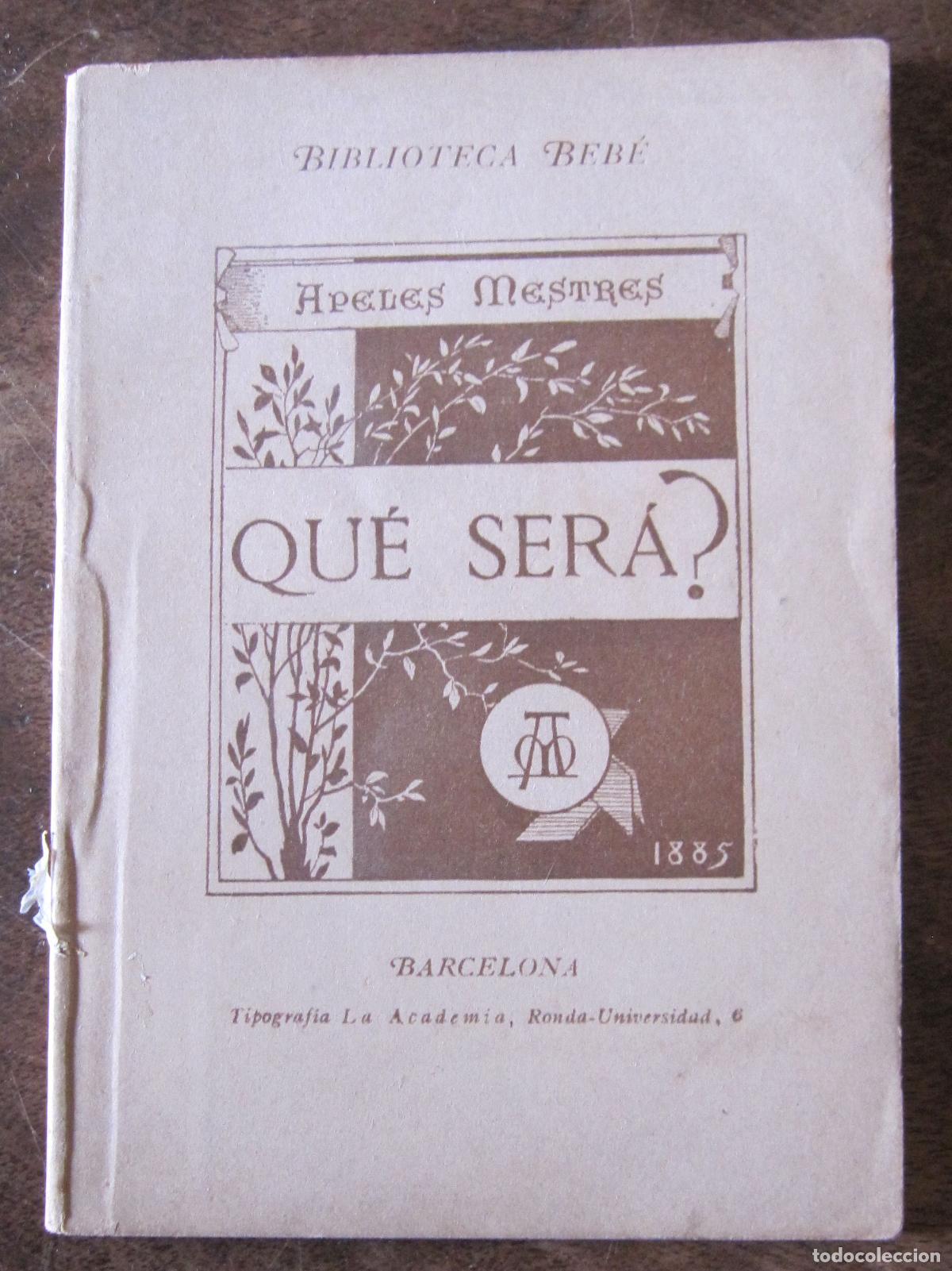 Arte: APELES MESTRES. QUE SER&Aacute;?. BARCELONA, 1885