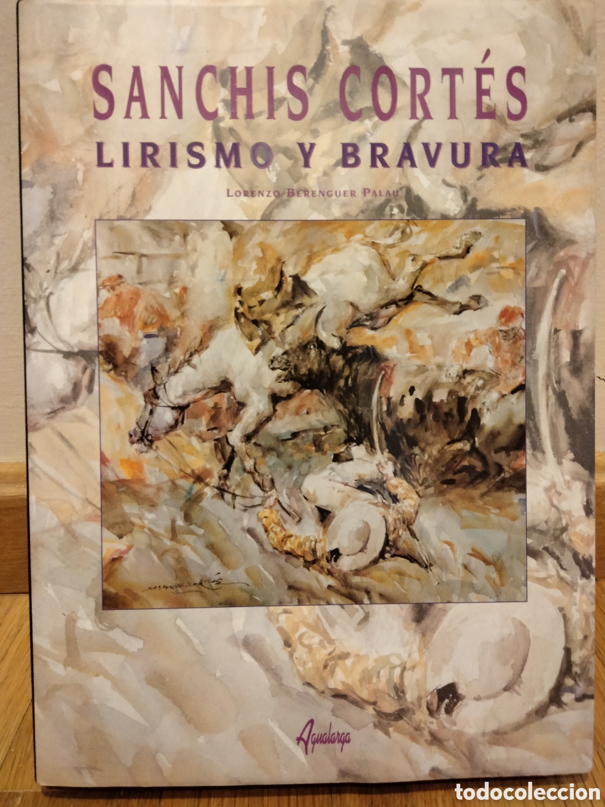 Arte: SANCHIS CORTES, LIRISMO Y BRAVURA, DE LORENZO BERENGUER PALAU