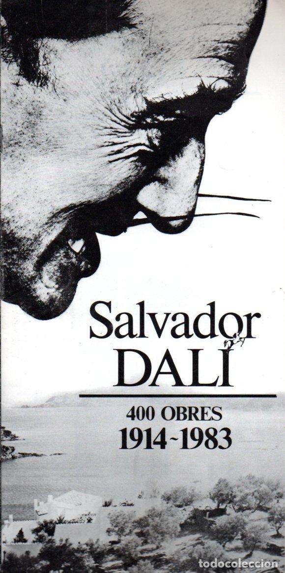 Arte: SALVADOR DAL&Iacute; 400 OBRES - FOLLETO DE LA EXPOSICI&Oacute;N