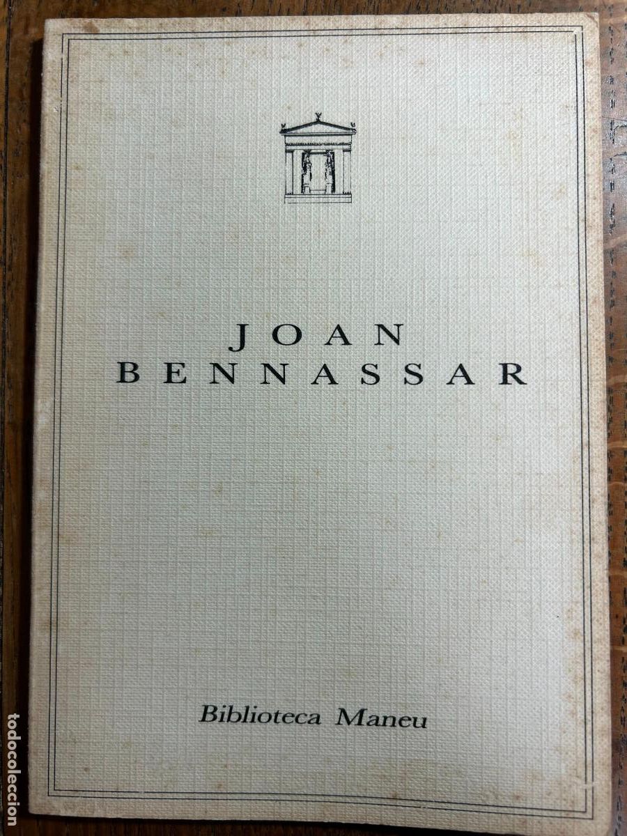 Arte: Joan Bennassar. Texte Maria Jose Corominas. Biblioteca Maneu, Mallorca, 1987