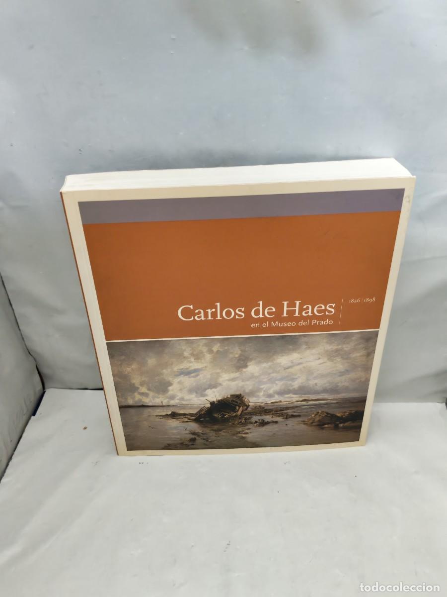 Arte: Carlos de Haes en el Museo del Prado: Cat&aacute;logo razonado