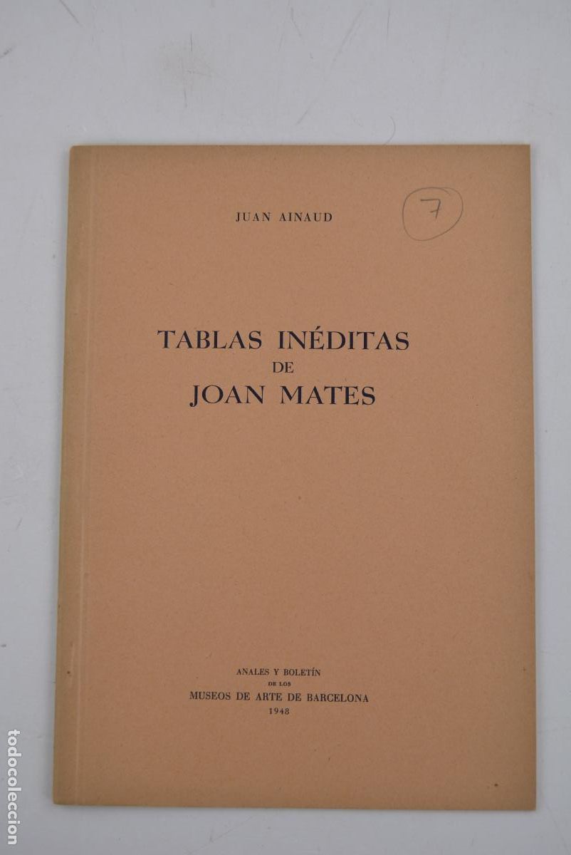 Arte: Tablas in&eacute;ditas de Joan Mates, Juan Ainaud, 1948, Anales y Bolet&iacute;n de Museos de Arte de Barcelona