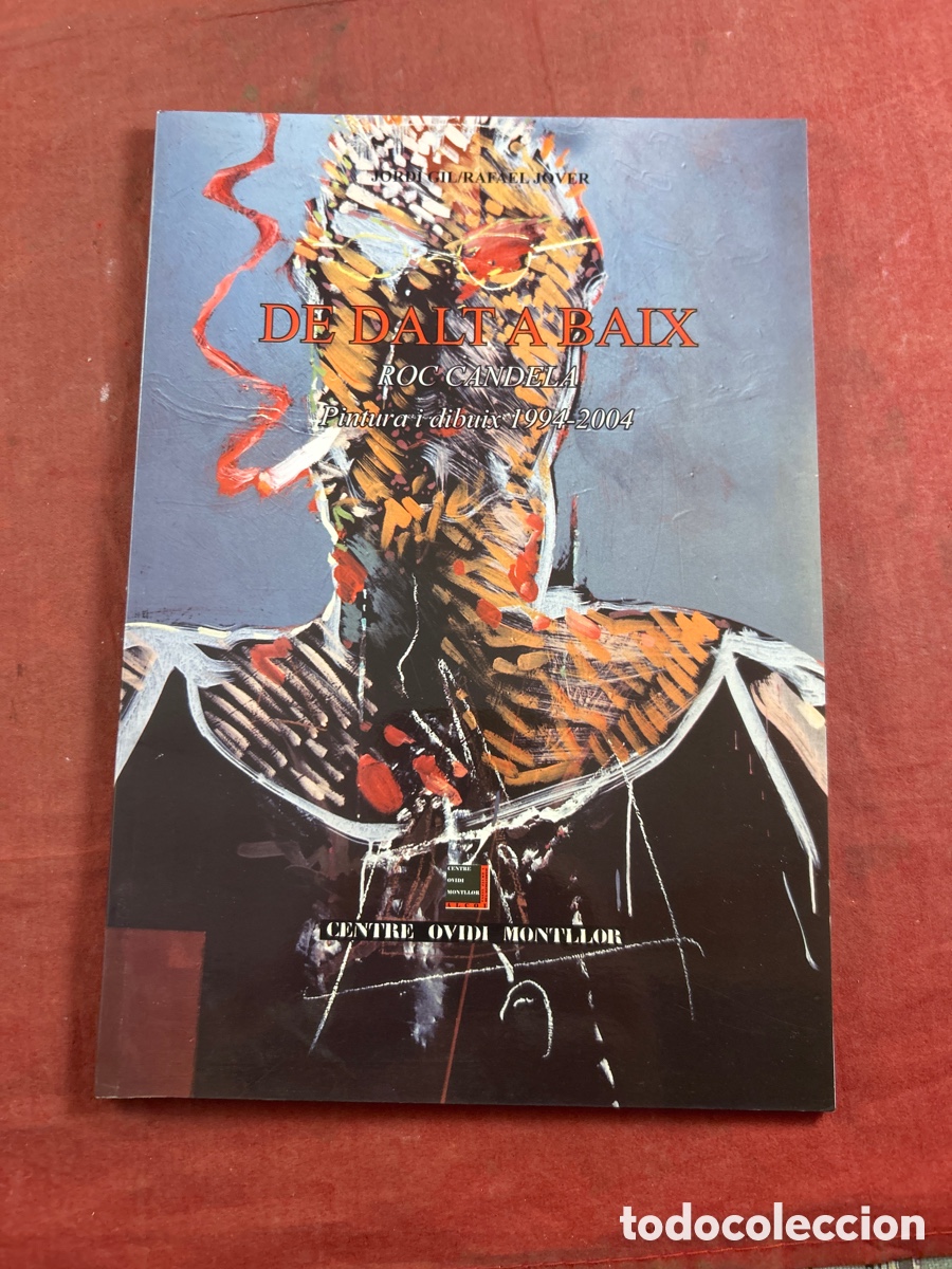 Arte: CAT&Aacute;LOGO ARTE ROC CANDELA PINTURA I DIBUIX 1994-2004