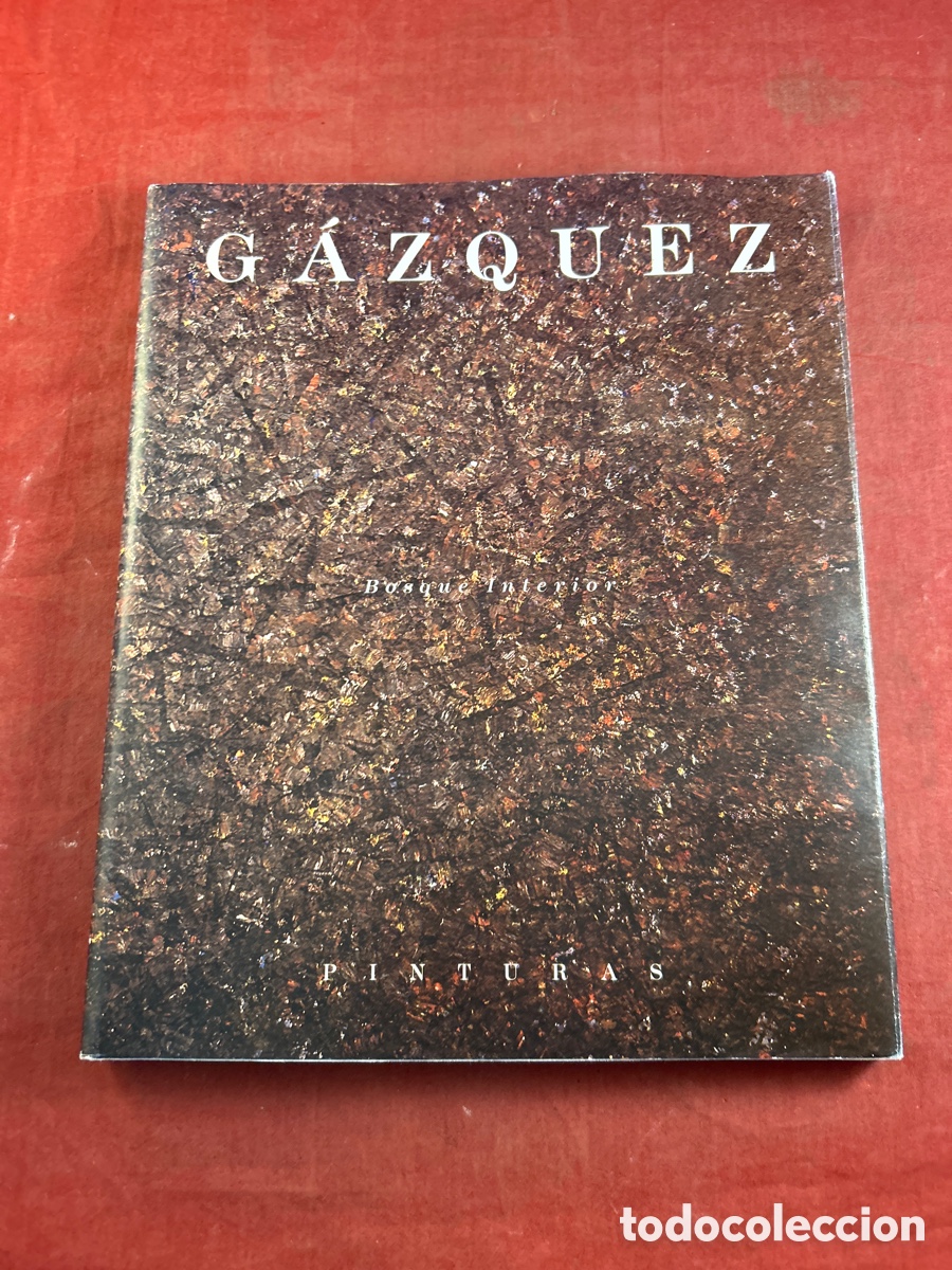 Arte: CAT&Aacute;LOGO ARTE GAZQUEZ. PINTURAS