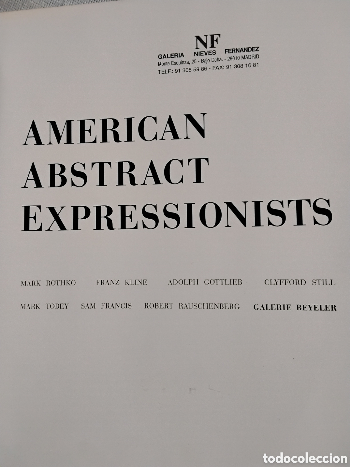 Arte: AMERICAN ABSTRACT EXPRESSIONISTS. GALERIE BEYELER