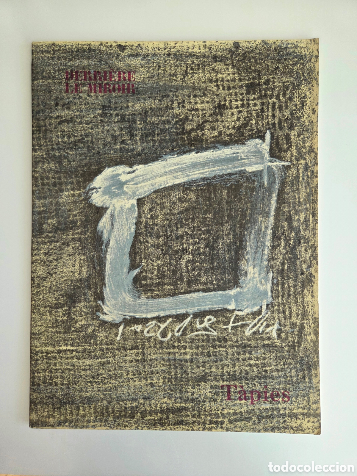 Arte: Antoni TAPIES. Derriere Le Miroir N&deg; 234. 1979.