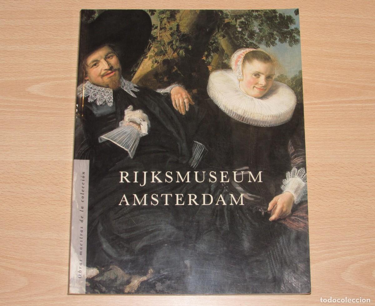 Arte: Rijksmuseum &Aacute;msterdam Obras maestras de la colecci&oacute;n Rijksmuseum &ndash; Stichting 1995