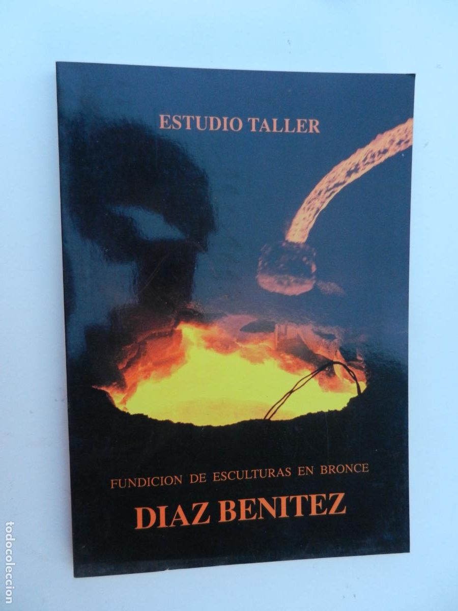 Arte: D&Iacute;AZ BEN&Iacute;TEZ - ESTUDIO TALLER - FUNDICI&Oacute;N DE ESCULTURAS EN BRONCE - 35 L&Aacute;MINAS - CAT&Aacute;LOGO.
