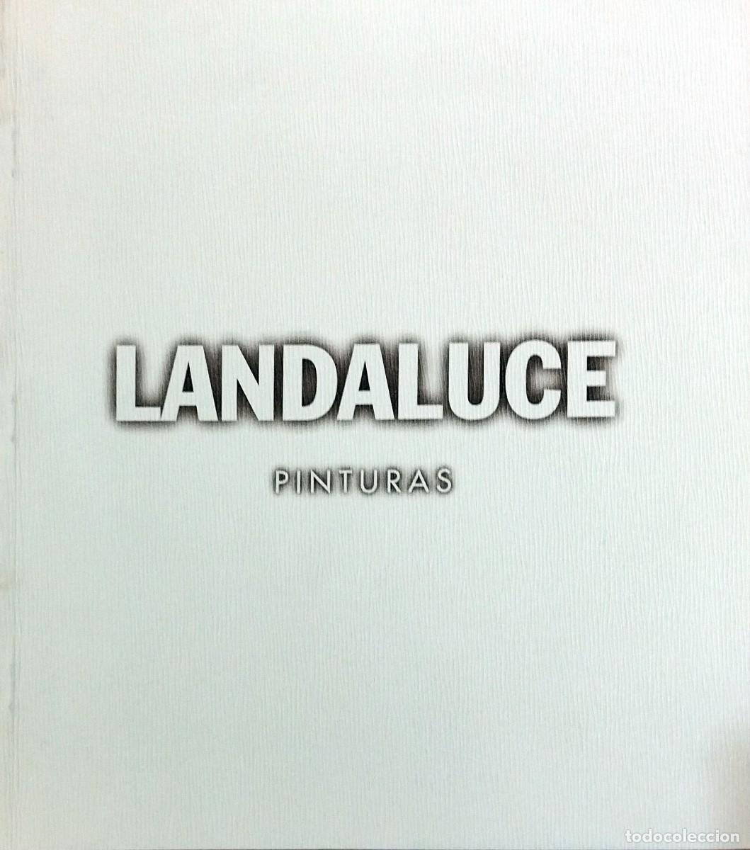 Arte: LUC&Iacute;A LANDALUCE: PINTURAS, 1998