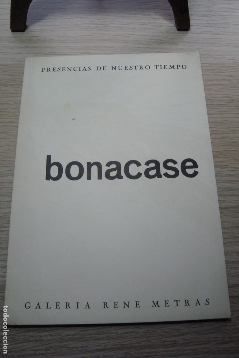 Arte: EXPOSICION SERGIO BONACASE. PRESENCIAS DE NUESTRO TIEMPO. GALERIA RENE METRAS BARCELONA 1966.