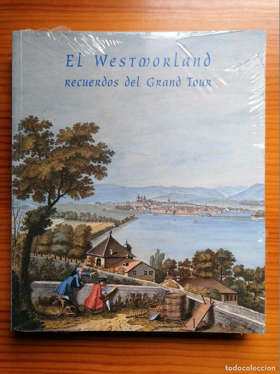 Arte: El Westmorland. Recurdos del Grand Tour. Sin desprecintar.