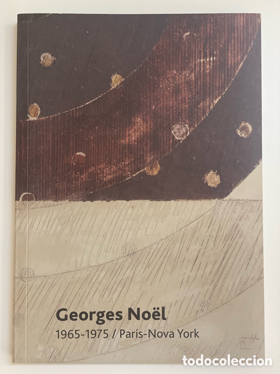 Arte: Georges No&euml;l, 2024. Cat&aacute;logo