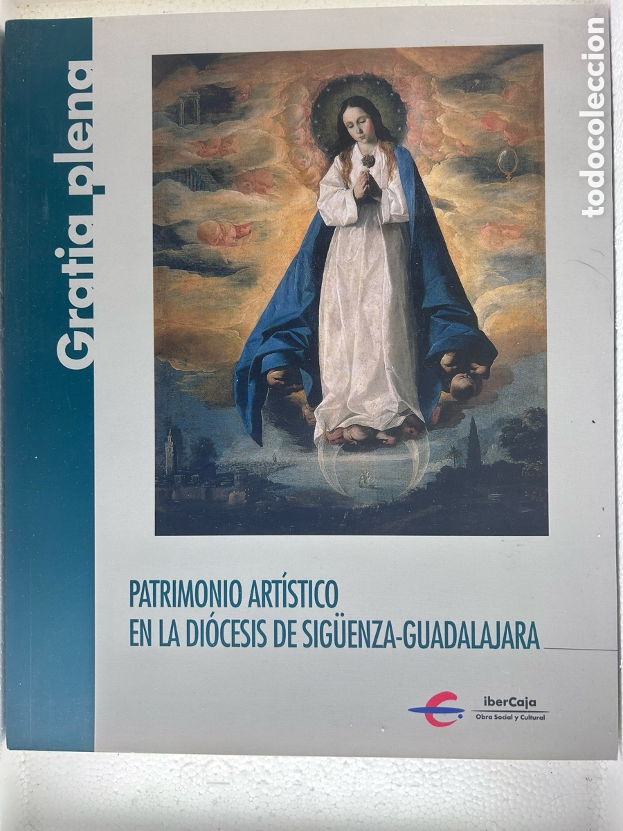 Arte: Patrimonio art&iacute;stico en la di&oacute;cesis de Sig&uuml;enza Guadalajara
