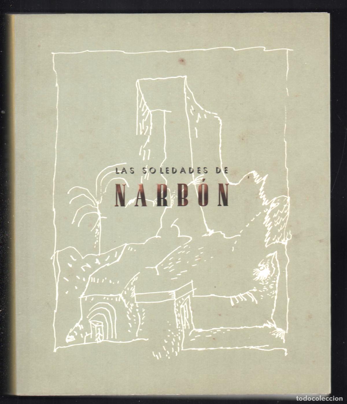Arte: LAS SOLEDADES DE NARB&Oacute;N ED MUSEO EXTREME&Ntilde;O ARTES CONTEMPOR&Aacute;NEO 2003 1&ordf; EDICI&Oacute;N ISBN 84-7671-702-4