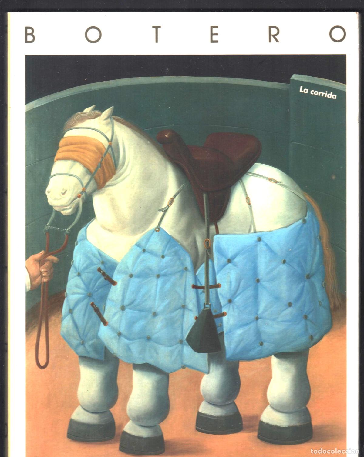Arte: FERNANDO BOTERO LA CORRIDA ED FOCUS, SEVILLA 1992 1&ordf; EDICI&Oacute;N ISBN 84-87438-05-9
