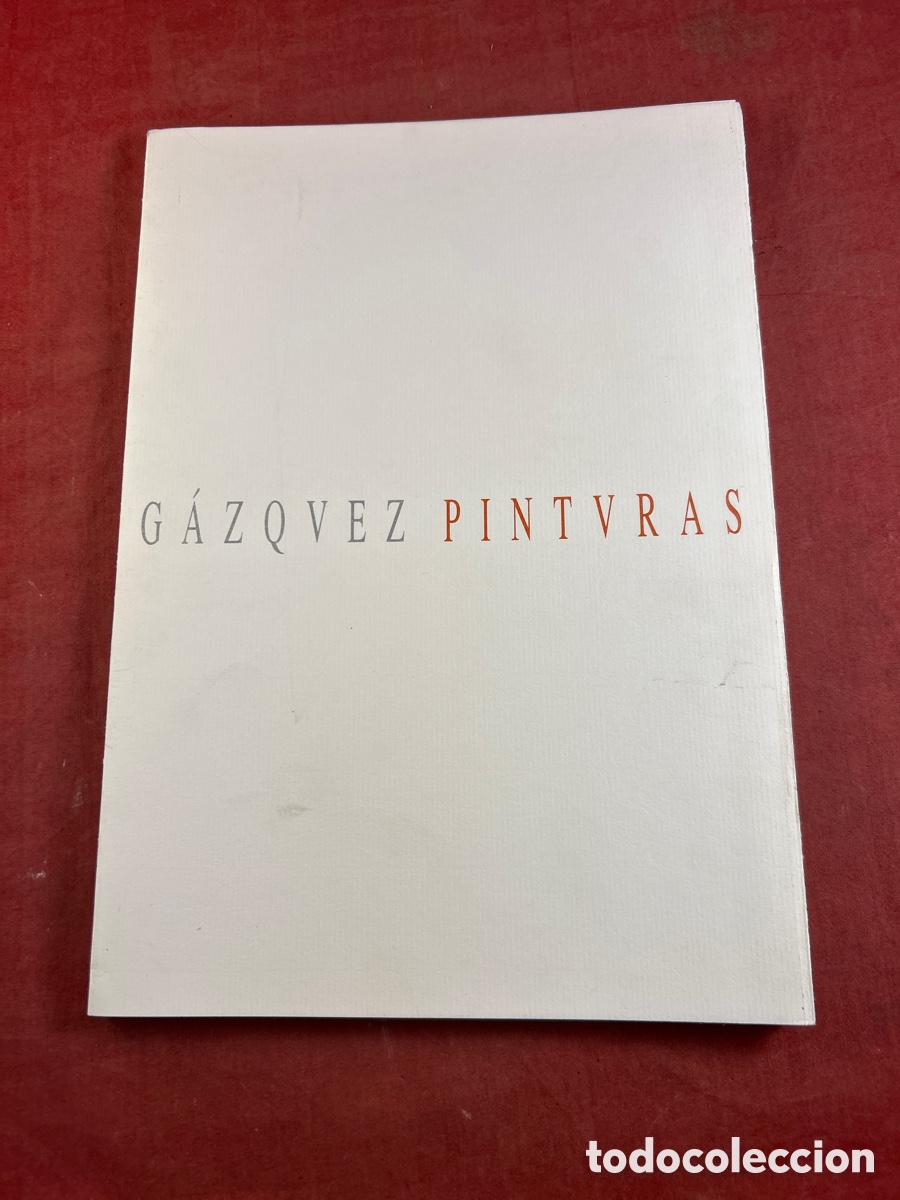 Kunst: CAT&Aacute;LOGO ARTE GAZQUEZ PINTURAS