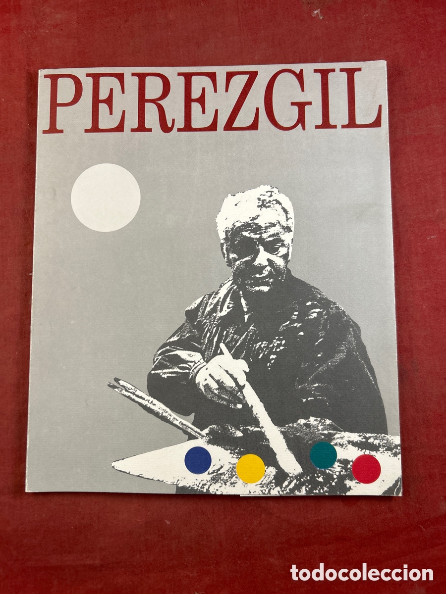 Art: CAT&Aacute;LOGO ARTE P&Eacute;REZ GIL