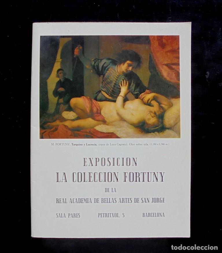 Arte: Exposici&oacute;n Sala Par&eacute;s 1975 La colecci&oacute;n Fortuny de la Real Academia de Bellas Artes de San Jorge