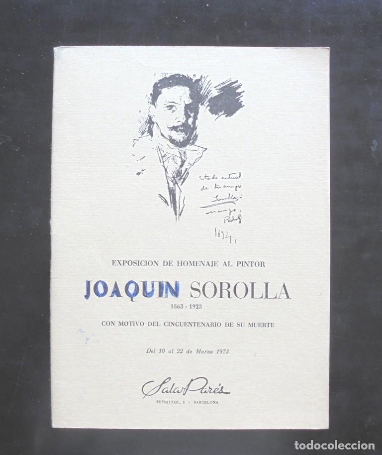Arte: Exposici&oacute;n de homenaje al pintor Joaquin Sorolla 1863-1923 Sala Par&eacute;s 1973 cat&aacute;logo cincuentenario