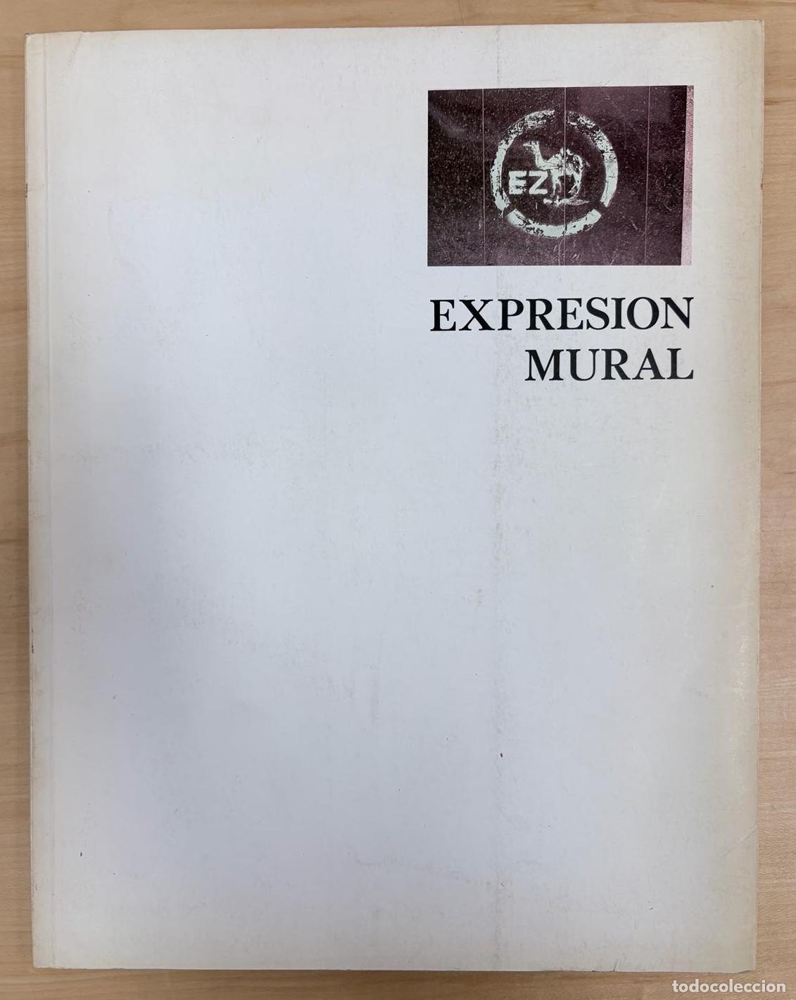 Arte: EXPRESI&Oacute;N MURAL. IRUDI TALDEA, IKUSPEN OTO&Ntilde;O FOTOGR&Aacute;FICO 1986