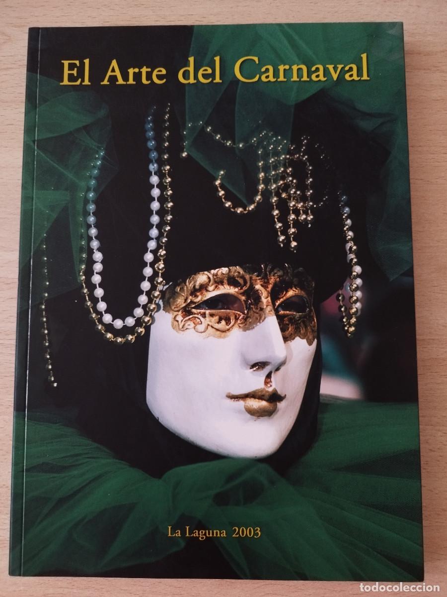 Arte: El arte del Carnaval La Laguna 2003