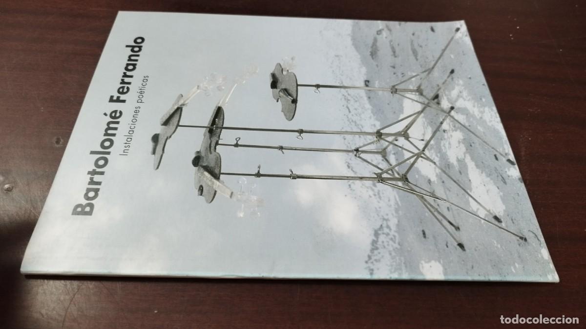 Arte: INSTALACIONES POETICAS / BARTOLOME FERRANDO / / / ZUX 07 / IBERCAJA