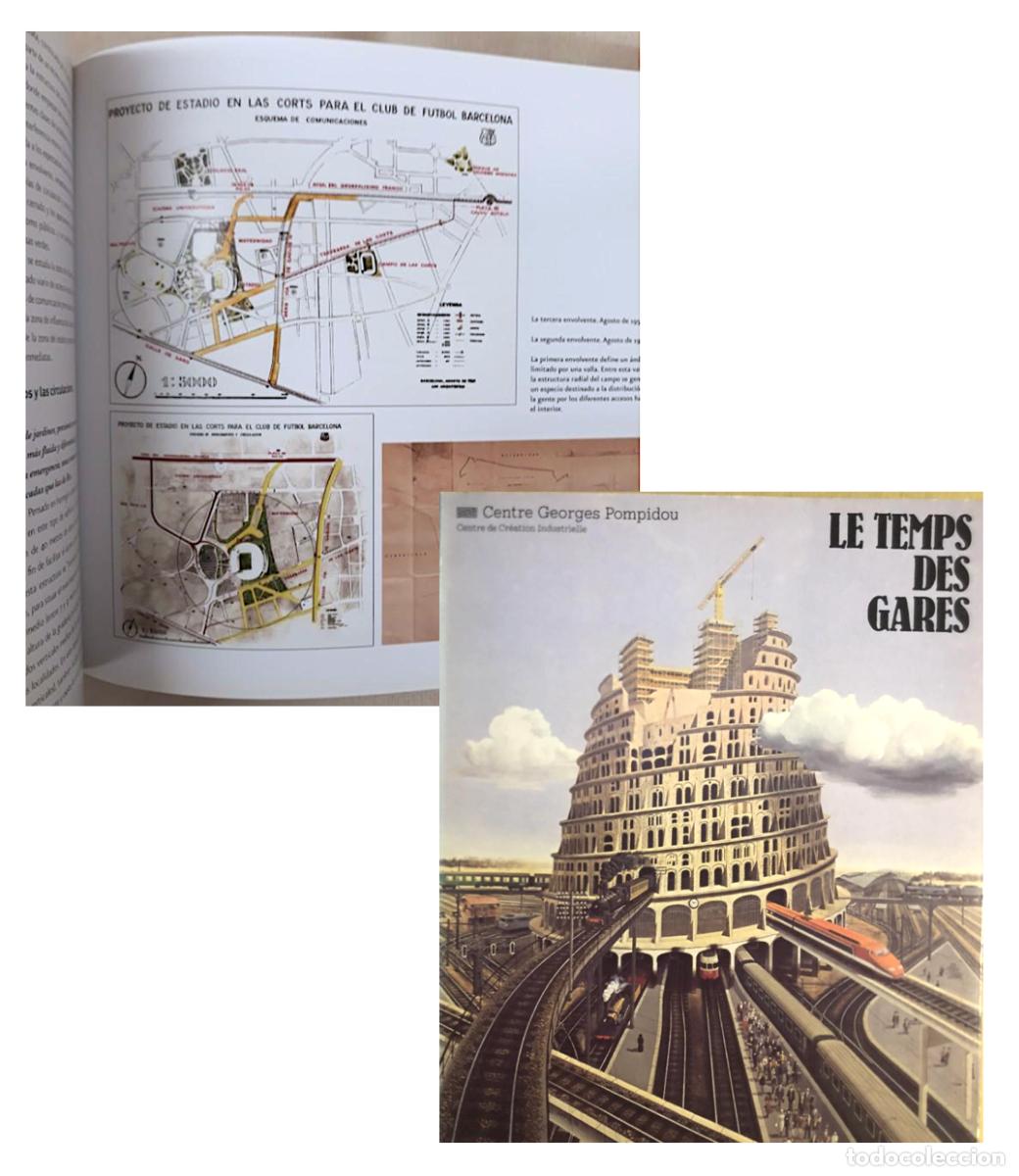 Kunst: Le temps des gares. (Estaciones. Cat&aacute;logo Pompidou. (Ferrocarriles