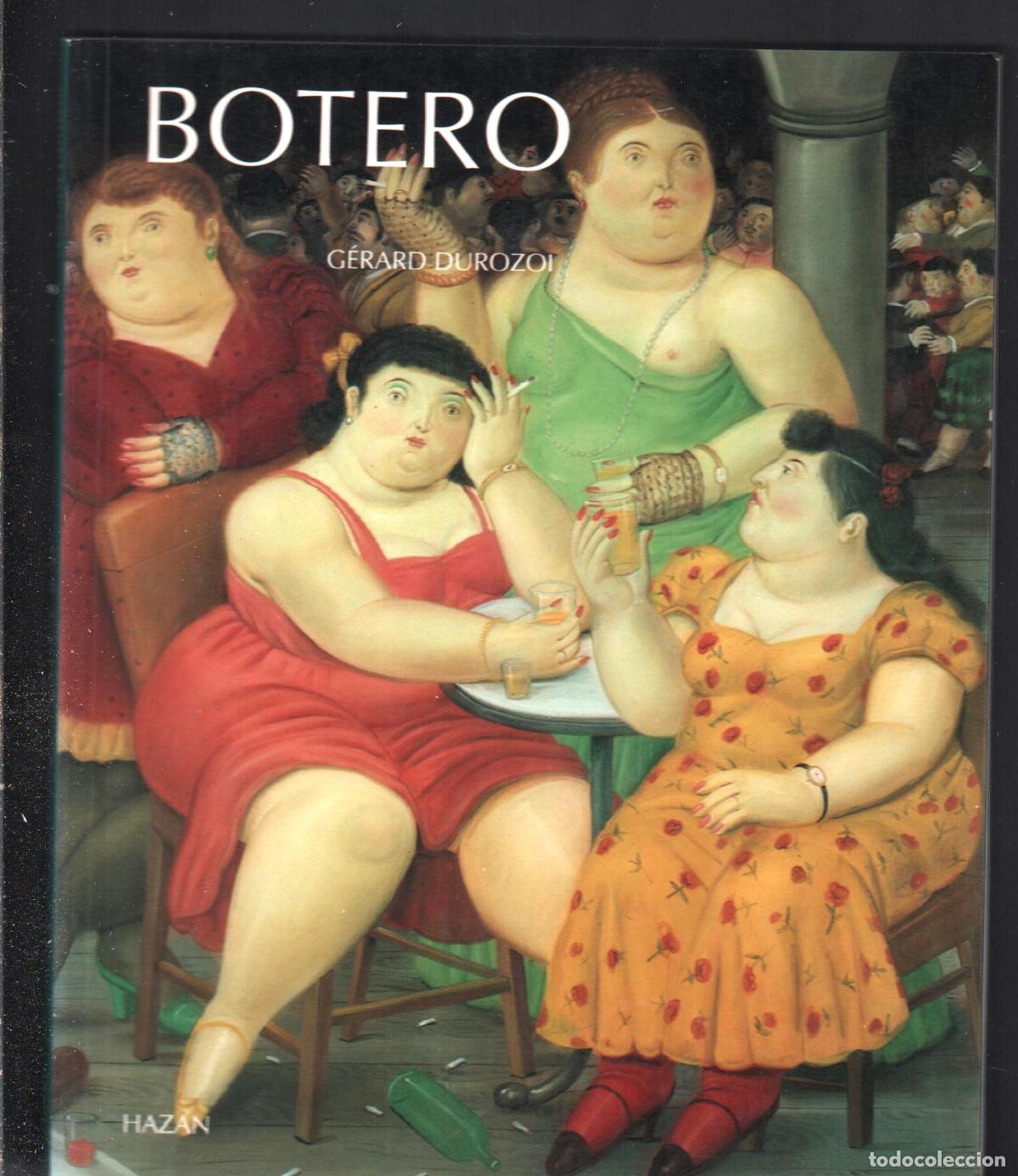 Arte: FERNANDO BOTERO G&Eacute;RAD DUROZOI ED HAZAN PARIS 1992 1&ordf; EDICI&Oacute;N ISBN 2-85025-296-4 CORRIDAS