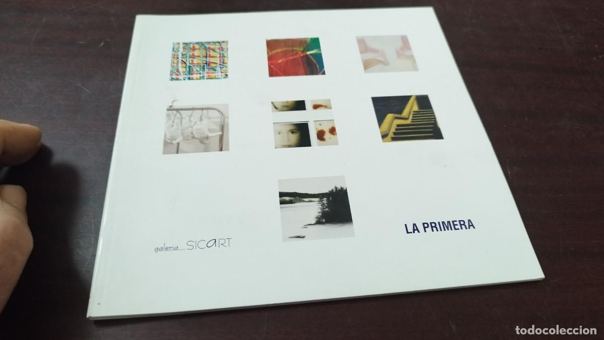Arte: LA PRIMERA / VVAA / / VILLAFRANCA DEL PENEDES / ZUX 07 / GALERIA SICART